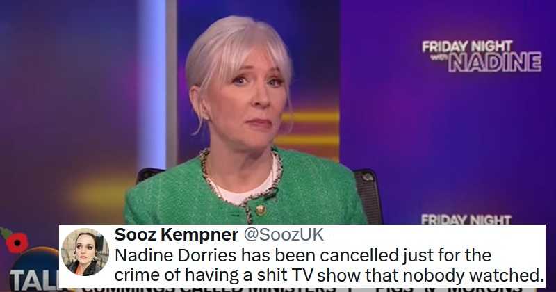 In a great loss to unintentional comedy, Nadine Dorries' talk show has been cancelled - 16 farewell messages