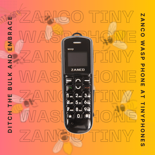 Attention malists: Ditch the Bulk, Embrace the Zanco Wasp Phone at tinyphones